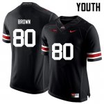 Youth Ohio State Buckeyes #80 Noah Brown Black Nike NCAA College Football Jersey New Arrival DBR7144VH